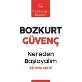 Nereden Başlayalım - Bozkurt Güvenç