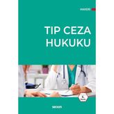 New Global Tıp Ceza Hukuku 6. Baskı