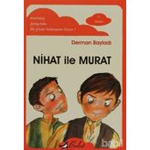 Nihat İle Murat Kurtuluş Savaşında İki Çocuk Kahraman - Derman Bayıldı