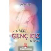 NITELIKLI GENÇ KIZ REHBERI - MINE İZGİ