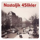 Nostaljik 45 Likler Plak