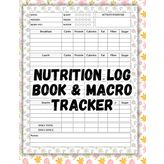 Nutrition Log Book & Macro Tracker: Track Meals, Macros, Mood, Water, Sleep & Exercise – Undated 90-Day Wellness Planner for Weight Loss, Body Fat & Health Goals