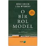 O Bir Rol Model
