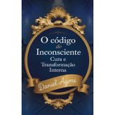 O Código do Inconsciente: Cura e Transformação Interna