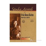 O DA BANA KALSIN - SAMIHA AYVERDI