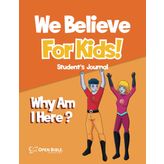 OBC Publishing We Believe for Kids! Student's Journal: Why Am I Here?