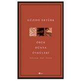 Öbür Dünya Öyküleri - Güzide Ertürk