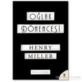 Oğlak Dönencesi - Henry Miller