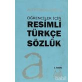 ÖĞRENCİLER İÇİN RESIMLI TÜRKÇE SÖZLÜK - ALI PÜSKÜLLÜOĞLU