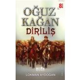 Oğuz Kağan - Diriliş - Lokman Aydoğan
