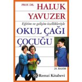 OKUL ÇAĞI ÇOCUĞU - HALUK YAVUZER