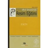 OKUL ÖNCESİ RESIM EĞİTİMİ - MUSTAFA DİĞLER