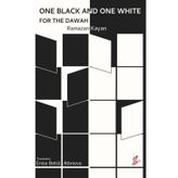 Okur Kitaplığı - One Black and One White for the Dawah