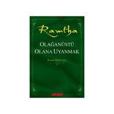 Olağanüstü Olana Uyanmak - Ramtha