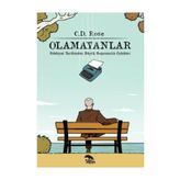 Olamayanlar - C. D. Rose