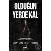 Olduğun Yerde Kal - Simon Kernick