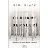 Öldürme Dersleri - Saul Black