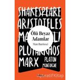 Ölü Beyaz Adamlar - Matt Burriesci