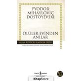 Ölüler Evinden Anılar - Dostoyevski