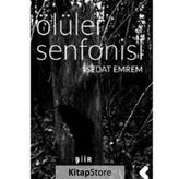 Ölüler Senfonisi - Sedat Emrem