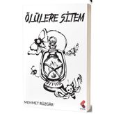 Ölülere Sitem - Mehmet Rüzgar