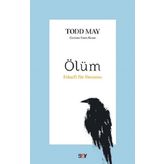 Ölüm Felsefi Bir Deneme - Todd May