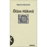 ÖLÜM HÜKMÜ - MAURICE BLANCHOT