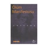 ÖLÜM MANIFESTOSU - LEV NİKOLAYEVİÇ TOLSTOY