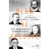 Ölüm ve Felsefe - Jeff Malpas Robert C. Solomon