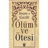 Ölüm Ve Ötesi - imami gazali