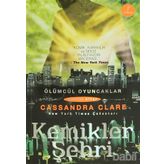 Ölümcül Oyuncaklar Kemikler Şehri - Cassandra Clare