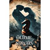 Ölüme Sürgün - Zeki Marakoğlu