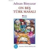 On Beş Türk Masalı - Adnan Binyazar
