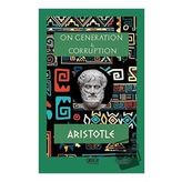 On Generation and Corruption - Aristotle