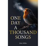 One Day a Thousand Songs