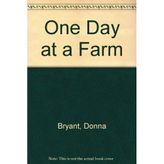 One Day at a Farm