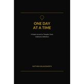 One Day at a Time: A Simple Journal for Thoughts, Goals, Gratitude & Reflection