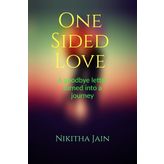 One sided love - A Goodbye letter turned into a journey