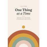 One Thing at a Time: 90-Day ADHD Daily Planner with Brain , Focus and Schedule Pages