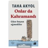 Onlar Da Kahramandı - Taha Akyol