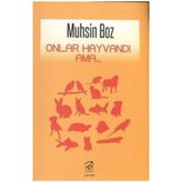 ONLAR HAYVANDI AMA... - MUHSIN BOZ
