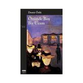 ÖNÜNDE BOŞ BIR UZAM - DEMIR ÖZLÜ