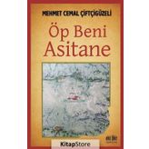 Öp Beni Asitane - Mehmet Cemal Çiftçigüzeli
