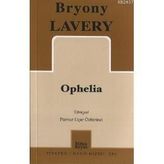 OPHELIA - BRYONY LAVERY