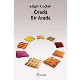 Orada Bir Arada - Engin Geçtan