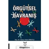 Örgütsel Davranış - Hakan Vahit Erkutlu