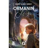 Ormanın Elçisi - Emine Yılmaz Dereci