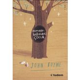 Ormanın Kalbindeki Çocuk - John Boyne