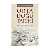 Orta Doğu Tarihi - Karl E. Meyer Shareen Blair Brysac
