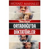 Ortadoğu’da Diktatörler - Hüsnü Mahalli